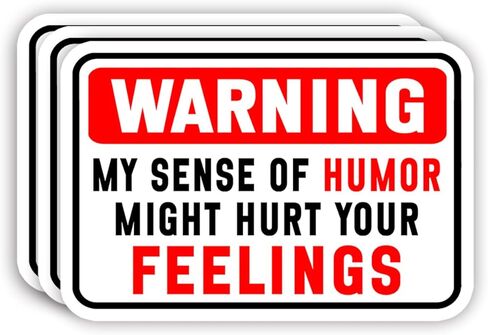 (3Pcs) Warning My Sense Of Humor Might Hurt Your Feelings Sticker Funny Sarcastic Sayings Humorous Vinyl Decal for Tumbler Laptop Kindle Water Bottles Books Phone - Size 3x2 Inch in Saudi Arabia