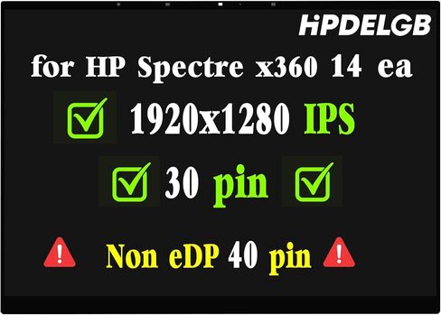 Replacement for HP Spectre x360 14t-ea 14t-ea000 14t-ea100 14t-ea200 14t-ea0xx 14t-ea1xx 14t-ea2xx 1920x1280 30pin LCD Touch Screen Display Digitizer Assembly (Not 3000x2000 OLED) in Saudi Arabia