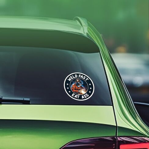 Welder Stickers Funny Welding Weld Fast Eat Ass Cool Vinyl Stickers, Weather-Resistant Sticker for Water Bottles Laptop Window Car Size 5" in Kuwait