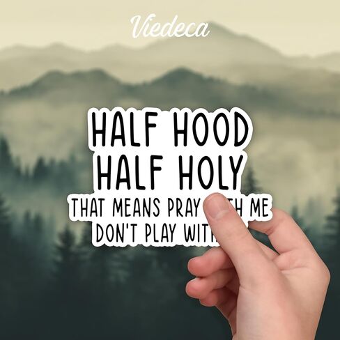 (3Pcs) Half Hood Half Holy That Means Pray with Me Don't Play with Me Sticker Inspirational Prayer Christian Bible Verse Vinyl Decals for Tumbler Laptop Water Bottles Books Phone - Size 3x2 Inches in Saudi Arabia