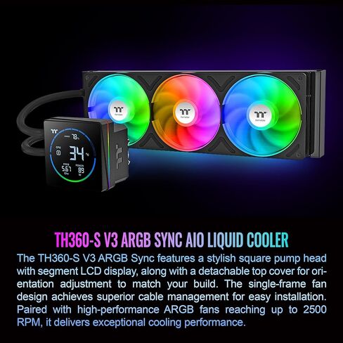 مبرد سائل لوحدة المعالجة المركزية Thermaltake TH360-S V3 ARGB؛ إنتل / أيه إم دي؛ 1 × 360 مم 500 ~ 2500 دورة في الدقيقة مروحة ARGB ذات إطار واحد؛ شاشة LCD برمز مقطع 3.95 بوصة؛ رأس مضخة قابلة للتدوير؛ برنامج LCD لجزء TT؛ أسود؛ CL-W470-PL12SW-A in Saudi Arabia