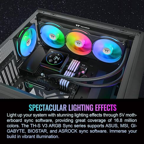 مبرد سائل لوحدة المعالجة المركزية Thermaltake TH360-S V3 ARGB؛ إنتل / أيه إم دي؛ 1 × 360 مم 500 ~ 2500 دورة في الدقيقة مروحة ARGB ذات إطار واحد؛ شاشة LCD برمز مقطع 3.95 بوصة؛ رأس مضخة قابلة للتدوير؛ برنامج LCD لجزء TT؛ أسود؛ CL-W470-PL12SW-A in Saudi Arabia