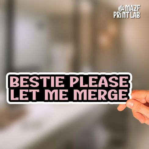 ملصق Bestie Please Let Me Merge - ملصق مضحك للسيارة مقاس 8x2 بوصة، ملصق مقاوم للماء من الفينيل الجمالي الوردي اللطيف للسيارات والشاحنات وأجهزة الكمبيوتر المحمولة - لاصق متين مقاوم للطقس - عبوة من قطعتين in Saudi Arabia