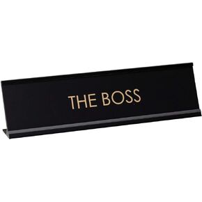The Boss Novelty Desk Sign