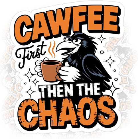 ملصق Cawfee First ثم The Chaos ملصق Angry Raven Coffee Crow Meme Coffee LoverWaterproof ملصق فينيل لزجاجات المياه بهلوان الكمبيوتر المحمول والسيارة كيندل - هدية للأطفال والبنات والأولاد Ver004 in Kuwait