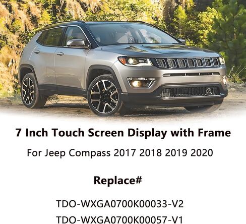 7" Uconnect Touch Screen Display with Bracket for 2017-2020 Jeep Compass TDO-WXGA0700K00057-V1 TDO-WXGA0700K00033-V2 ACT3S5370FPC-A1-E fit Radio Navigation in Saudi Arabia