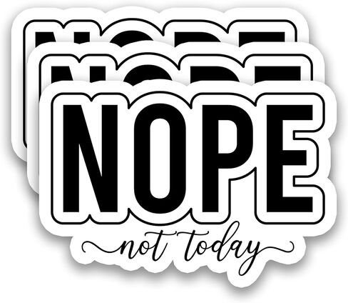 (3 قطع) ملصق Nope Not Today، شارات الفينيل المقتبسة الساخرة المضحكة، ملصقات مضادة للماء للمكتب، ملصقات مضادة للماء لزجاجة المياه وغطاء الهاتف وخوذة سجل القصاصات، هدايا لزملاء العمل والأصدقاء، 3 بوصات × 2 بوصة in Kuwait