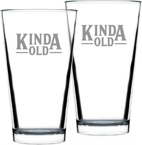Kinda Old - Funny 16 oz Pint Glass for Beer - Birthday Gifts for Men or Women Getting Older - Fun Bday Party Decor in Kuwait