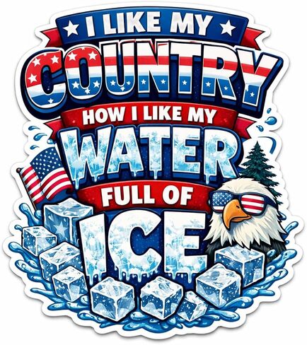 ملصق مضحك I Like My Country How I Like My Water المليء بالثلج، ملصق مضاد للماء مقاس 3 بوصات in Kuwait