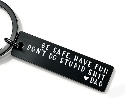 Valentine’s Day Gift from Mom or Dad, Drive Safe Keychain, Funny “Be Safe Have Fun" Message, Graduation & New Driver in Saudi Arabia
