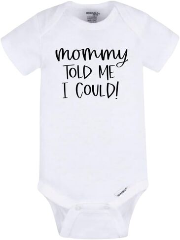Mommy Told Me I Can Baby Bodysuit - قطعة واحدة للرضع مقتبسة من الجدة اللطيفة، ملابس أطفال للجنسين، هدية مضحكة للأم لحديثي الولادة in Kuwait