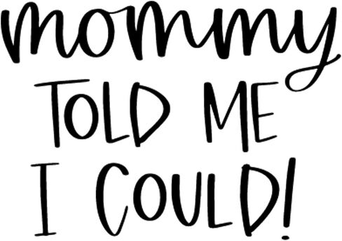 Mommy Told Me I Can Baby Bodysuit - قطعة واحدة للرضع مقتبسة من الجدة اللطيفة، ملابس أطفال للجنسين، هدية مضحكة للأم لحديثي الولادة in Kuwait