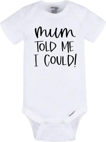 Mum Told Me I Can Baby Bodysuit - قطعة واحدة للرضع مقتبسة من الجدة اللطيفة، ملابس أطفال للجنسين، هدية مضحكة للأم لحديثي الولادة in Kuwait