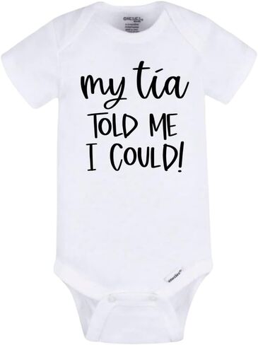 My Tia Told Me I Can Baby Bodysuit - قطعة واحدة للرضع مقتبسة بشكل لطيف، ملابس أطفال للجنسين، هدية مضحكة من Tia لحديثي الولادة in Kuwait