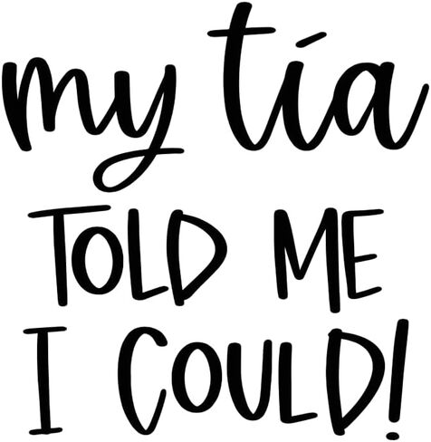 My Tia Told Me I Can Baby Bodysuit - قطعة واحدة للرضع مقتبسة بشكل لطيف، ملابس أطفال للجنسين، هدية مضحكة من Tia لحديثي الولادة in Kuwait