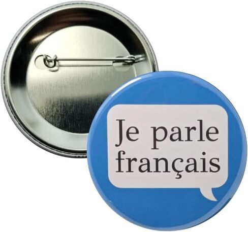 Je parle français (I speak French) pin - 2.25 inch button - single pinback button in Saudi Arabia