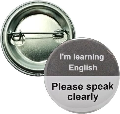 English Language Learner (ESL) pins - I'm Learning English, Please Speak Clearly pinback buttons - small, 1.25 inch - pack of 12 pins in Saudi Arabia