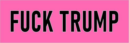 ملصق Pink Fuck Trump كبير مقاس 3×9 لحماية حقوق المرأة in Kuwait