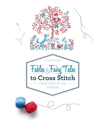 Fables & Fairy Tales to Cross Stitch: French Charm for Your Stitchwork in Saudi Arabia