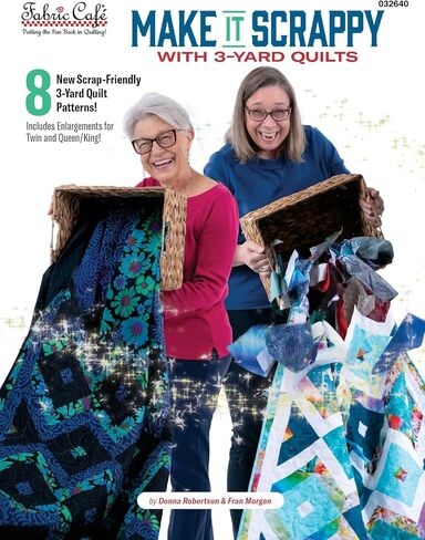 Fabric Café Make It Scrappy with 3-Yard Quilts Book – 8 Scrap-Friendly Quilt Patterns – Uses Three 1-Yard Fabric Cuts – Beginner-Friendly Quilting Guide in Kuwait