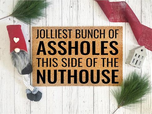 Jolliest Bunch of Assholes This Side The Nuthouse Premium Quality, Thick 100% Coir Coconut Husk Front - Doormat STK 1821 in Saudi Arabia