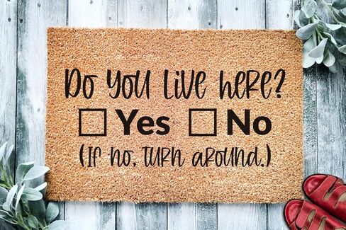 Do You Live Here? Yes or No. If No, Turn Around Funny Doormat, Premium Quality, Thick 100% Coconut Coir, Durable Front Door Mat STK 1501 in Saudi Arabia