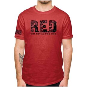 RED: Remember Everyone Deployed Until They All Come Home T Shirt