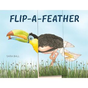 Flip-a-Feather: Make Your Own Wacky Bird! (Mix-and-Match Board Books, 4)