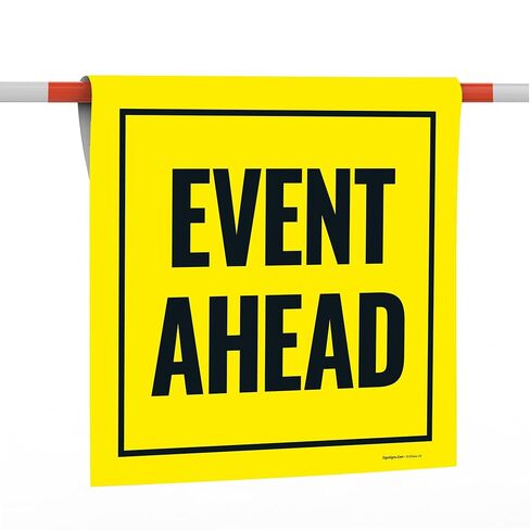 لافتة شريط مخروطي من Event Ahead مع شريط، لافتة مقاس 18x18 مع شريط، مقاومة للبهتان، مصنوعة في الولايات المتحدة الأمريكية بواسطة Sigo Signs in Saudi Arabia