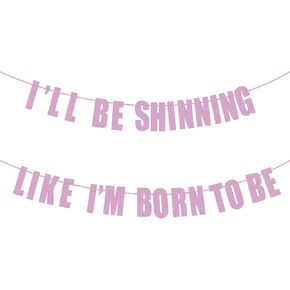 “I'LL BE SHINNING LIKE I'M BORN TO BE" Shine Like a Star Banner, Stage Performance & K-Pop Inspired Party Supplies for Birthday, Glitter Purple Demon Party Decor, Hunters Concert Theme Celebration in Kuwait