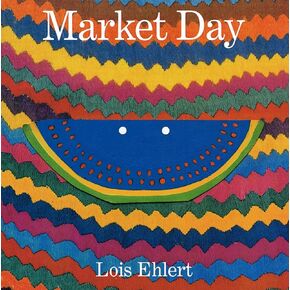 Market Day: A Story Told with Folk Art