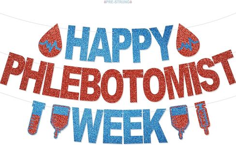 Happy Phlebotomist Week Banner - No DIY Glitter Phlebotomist Week Party Decorations for Phlebotomy Week Appreciation Gifts in Kuwait