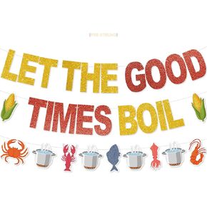 Let the Good Times Boil Banner - NO-DIY Glitter Seafood Boil Party Decorations For Crab Themed Birthday Party Supplies Wall Décor in Kuwait