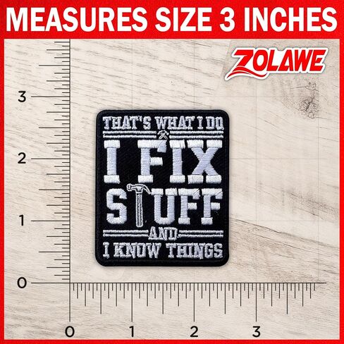 That's What I Do I Fix Stuff and I Know Things Patch, 3 Inches Sew On Iron On Patches Funny Embroidery Patches for Clothes Backpacks Hats Jeans Bag, Embroidered Patches, DIY Patch for Engineer in Saudi Arabia