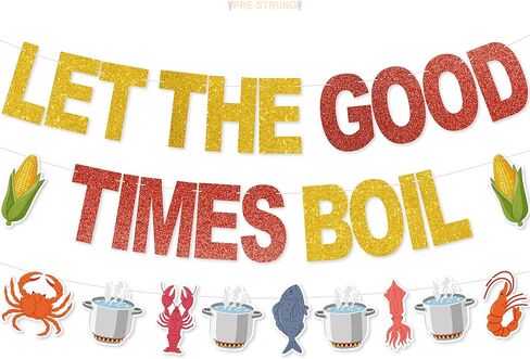 Let the Good Times Boil Banner - NO-DIY Glitter Seafood Boil Party Decorations For Crab Themed Birthday Party Supplies Wall Décor in Kuwait