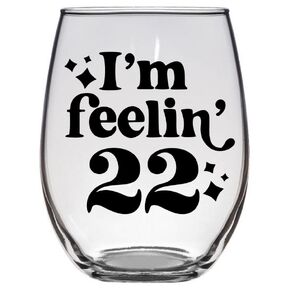 I'm Feeling 22 - Merch Swifty Fan Gift Swiftey Obsessed Swiftey Present - Premium 21oz Stemless Glass Tumbler
