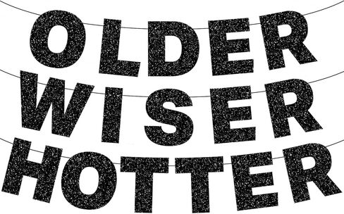 Black Glitter OLDER WISER HOTTER Banner Birthday Decorations, Pre-Strung Cardboard Letter Garland for Adult Birthday, Retirement Party Supplies, Funny 30th 40th 50th 60th 70th 80th Milestone Decor in Saudi Arabia
