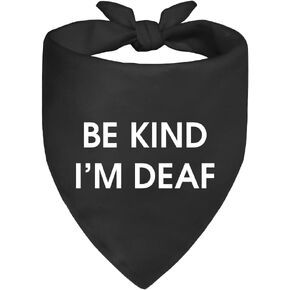 Be Kind I'm Deaf Black Dog Bandana، وشاح مثلث لطيف قابل للتعديل لسماع الكلب، وربطة عنق ملحقة لفقدان السمع على الحيوانات الأليفة ذات الاحتياجات الخاصة، لمحبي الحيوانات الأليفة من مالك الجرو in Kuwait