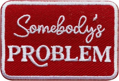 Somebody's Problem Red Patch, Sassy Western Size 3 Inches Iron On Embroidery Patches for Hats Clothes Backpacks Jeans, Funny Girly DIY Sew On Patches, Fabric Patches, Gift for Boy Girl Adult in Saudi Arabia