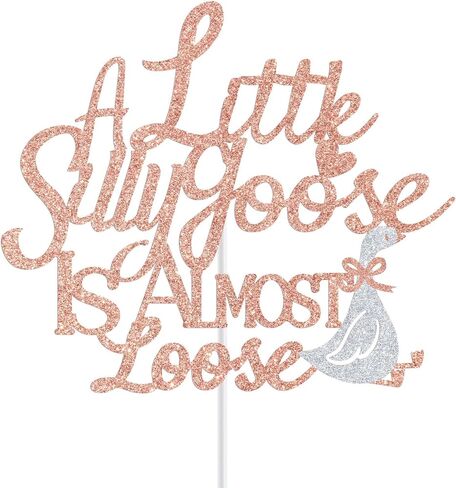 A Little Silly Goose is Almost Loose Cake Topper, Funny Baby 1st Birthday Party Decoration Supplies, Silly Goose Baby Shower Decorations Rose Gold Glitter in Saudi Arabia