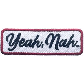 Yeah, Nah. Patch, Size 3" Sew On Patches, Sarcastic Embroidery Fabric Patches for Clothes Jeans Backpacks Hats, Funny Embroidery Iron On Patches for Clothes, Gifts for Girl Boy Teenager Adult in Saudi Arabia