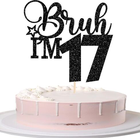 1 Pack Bruh I'm 17 Cake Topper Glitter Star Burh It's My 17th Birthday Cake Pick Happy 17th Birthday Cheers to 17 Years Cupcake Decorations Party Supplies Black in Saudi Arabia