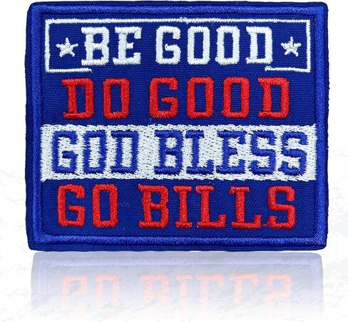 Be Good Do Good God Bless Go Bills Patch، 3 بوصات مخيطة على الحديد على محبي الرياضة رقع مطرزة لحقيبة الظهر والسترة والقبعة والجينز DIY ملحقات الملابس هدية للرجال والأطفال والنساء مقاس 3 بوصات in Kuwait