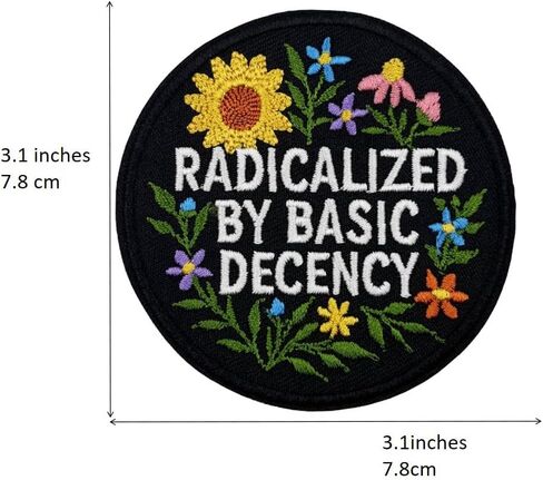 3'' Radicalized by Basic Decency Embroidered Iron On Patch in Saudi Arabia