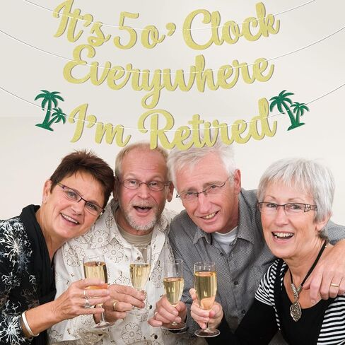 It's 5 o'Clock Everywhere I'm Retired Banner, Summer Retirement Party Decorations, Tropical Happy Retirement Party Decor Gold Glitter in Saudi Arabia
