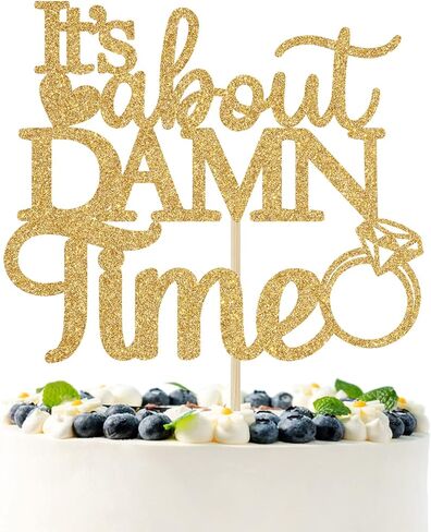 Gold Glitter It's About Damn Time Cake Topper, Happily Ever After/Till Death, Wedding Engagement/Bridal Shower/Anniversary Party Decorations Supplies in Kuwait