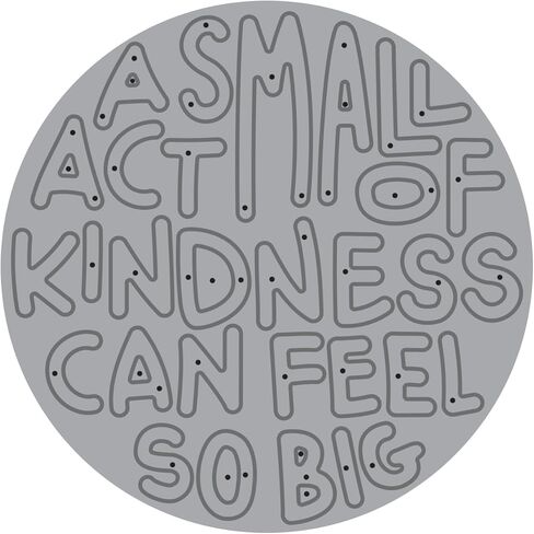 Ellen Hutson, Essentials by Ellen, A Small Act of Kindness Can Feel So Big Designer Die Phrase, Card Making Sentiments, Scrapbooking, DIY, Die Cutting, Kindness in Kuwait