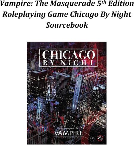 Renegade Game Studios Vampire: The Masquerade 5th Edition Roleplaying Game Chicago by Night Sourcebook, Black in Saudi Arabia