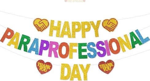 Happy Paraprofessional Day Banner - NO DIY Para Professional Day Decorations For Office Décor Paraprofessional Appreciation Gifts Glitter in Kuwait