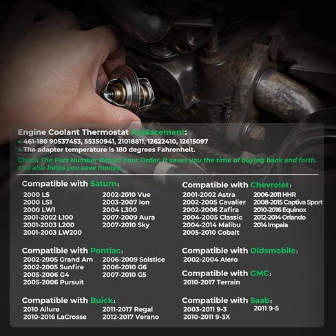 Engine Thermostat for Chevy, GMC, Buick, Saturn, Pontiac, Saab, Oldsmobile, Equinox, Malibu, Terrain, Impala, Verano, Regal, LaCrosse, Cobalt, HHR, Cavalier, replaces 461-180 in Saudi Arabia